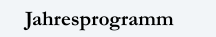 Jahresprogramm